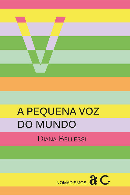 A Pequena Voz do Mundo – Diana Bellessi