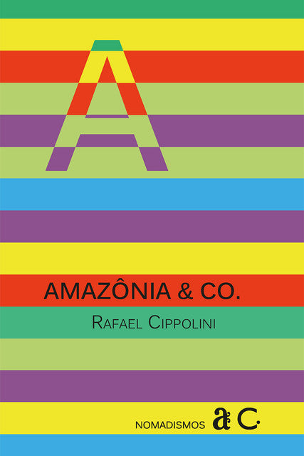 Amazônia & Co. – Rafael Cippolini