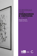 Conversas com curadores e críticos de arte