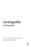 Coreografia – André Parente
