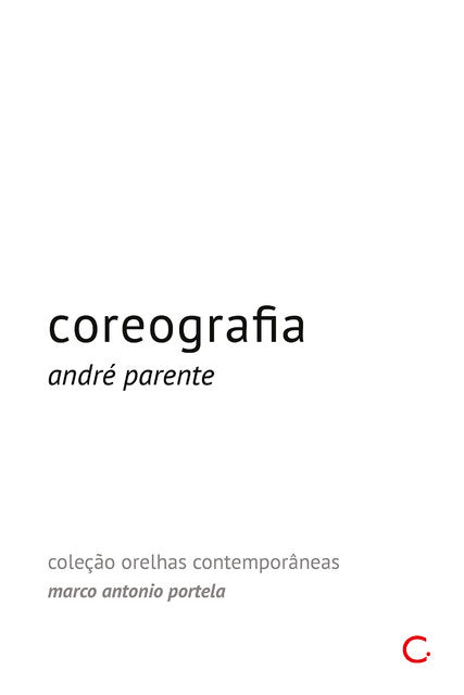 Coreografia – André Parente