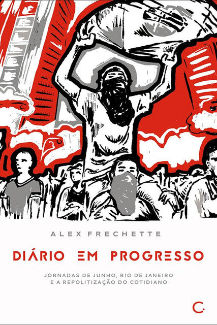 Diário em progresso – Alex Frechette