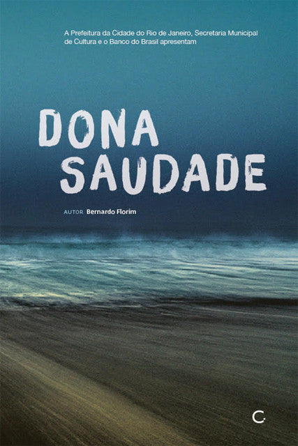 Dona Saudade – Bernardo Florim