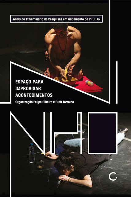 NINHO (1) – espaço para improvisar movimentos – Felipe Ribeiro e Ruth Torralba (ORG)