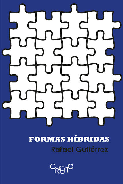 Formas híbridas – Rafael Gutiérrez