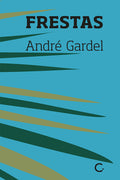 Frestas – André Gardel