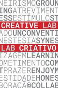 Lab Criativo / Creative Lab – Paul Heritage, Batman Zavareze, Renato Rezende (org)