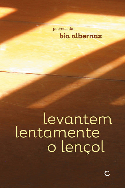 Levantem lentamente o lençol – Bia Albernaz