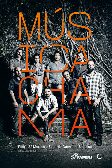 Música Chama – Pedro Sá Moraes e Eduardo Guerreiro B. Losso