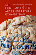 No Contemporâneo: Arte e Escritura Expandidas