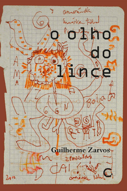 O olho do lince – Guilherme Zarvos