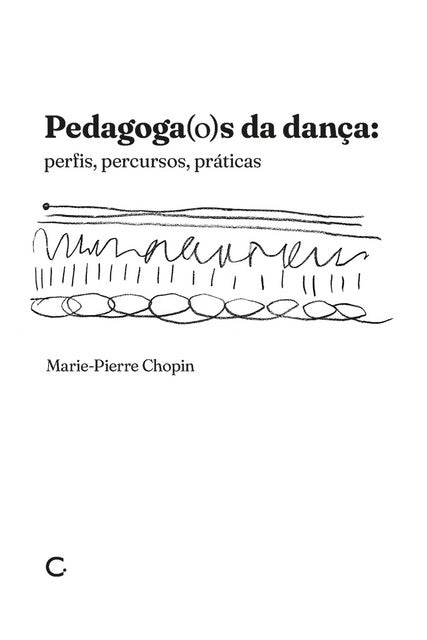 Pedagoga(o)s da dança: perfis, percursos, práticas – Marie-Pierre Chopin