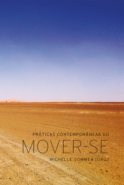 Práticas Contemporâneas do Mover-se – Michelle  Sommer