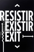 Barulho / Resitir Existir Exit – Multiplicidade 2018 Espaços Utópicos