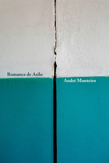 Romance de asilo – André Monteiro