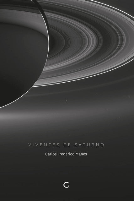 Viventes de Saturno – Carlos Frederico Manes
