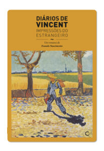 Diários de Vincent – impressões do estrangeiro – Evando Nascimento