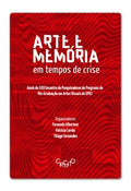 Arte e memória – Fernanda Albertoni, Patrícia Corrêa, Thiago Fernandes (orgs.)