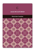 Asas de Saturno – Maria João Cantinho
