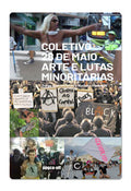 Coletivo 28 de maio – arte e lutas minoritárias – Jorge Vasconcellos e Mariana Pimentel