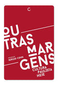 Outras margens – Sergio Cohn