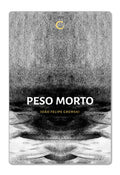 Peso Morto – João Felipe Gremski