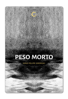 Peso Morto – João Felipe Gremski