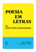 Poesia em letras de música popular brasileira – Roberto de Almeida Pinto