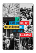A arte do intercâmbio cultural – Paul Heritage e Ilana Strozenberg (orgs)