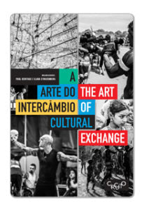 A arte do intercâmbio cultural – Paul Heritage e Ilana Strozenberg (orgs)